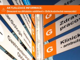 Omezení provozu na dětském oddělení Orlickoústecké nemocnice